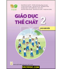 Giáo Dục Thể Chất 2 Sách Giáo Viên - Kết Nối Tri Thức Với Cuộc Sống