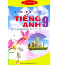 Giúp em học giỏi tiếng anh 9 - Bùi Thanh Lâm