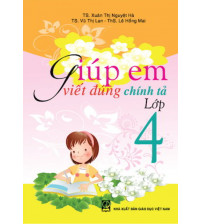 Giúp em viết đúng chính tả lớp 4