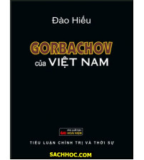 Gorbachov Của Việt Nam