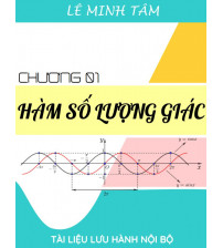 Hàm số lượng giác và phương trình lượng giác - Lê Minh Tâm