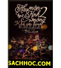 Hào Môn Kinh Mộng 2 Khế Ước Đàn Ukulele