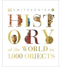 History of the World in 1000 Objects