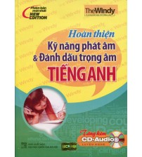 Hoàn Thiện Kỹ Năng Phát Âm Và Đánh Dấu Trọng Âm Tiếng Anh (ebook+audio)