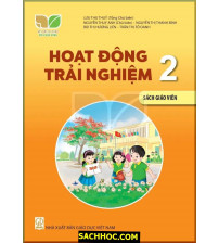 Hoạt Động Trải Nghiệm 2 Sách Giáo Viên - Kết Nối Tri Thức Với Cuộc Sống
