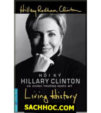 Hồi Ký Hillary Clinton Và Chính Trường Nước Mỹ