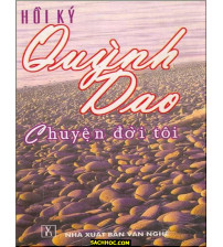 Hồi Ký Quỳnh Dao - Chuyện Đời Tôi