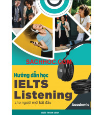 Hướng dẫn học IELTS Listening cho người mới bắt đầu