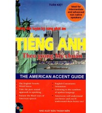 Hướng dẫn luyện kỹ năng Phát Âm Tiếng Anh theo giọng Mỹ chuẩn