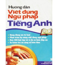 Hướng dẫn viết đúng ngữ pháp tiếng anh