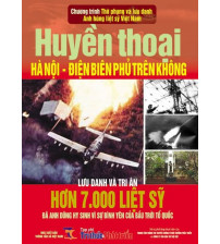 Huyền Thoại Hà Nội - Điện Biên Phủ Trên Không