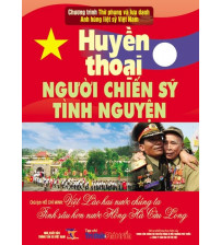 Huyền Thoại Người Chiến Sỹ Tình Nguyện