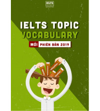 IELTS Topic Vocabulary  - Thầy Ngọc Bách (Mới)