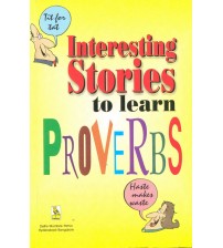 Interesting stories to learn the proverbs