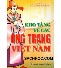 Kho Tàng Về Các Ông Trạng Việt Nam - Vũ Ngọc Khánh