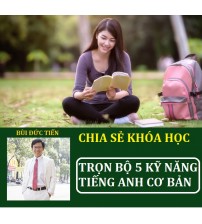 Khóa học: Trọn bộ 5 kỹ năng tiếng anh cơ bản
