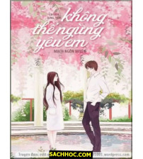 Không Thể Ngừng Yêu Em