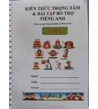 Kiến thức trọng tâm &amp; bài tập bổ trợ tiếng Anh lớp 5