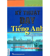 Kỹ Thuật Dạy Tiếng Anh - Nguyễn Quốc Hùng