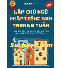 Làm chủ ngữ pháp tiếng anh trong 8 tuần