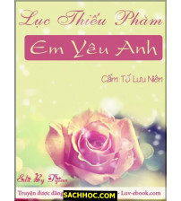 Lục Thiếu Phàm, em yêu anh