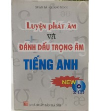 Luyện phát âm và đánh dấu trọng âm tiếng anh - Xuân Bá