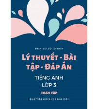 Lý thuyết - Bài tập - Đáp án Tiếng anh lớp 3 toàn tập