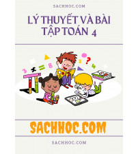 Lý thuyết và bài tập toán lớp 4