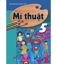 Mĩ thuật lớp 5