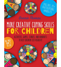 More Creative Coping Skills for Children