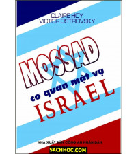 Mossad - Cơ Quan Mật Vụ Israel