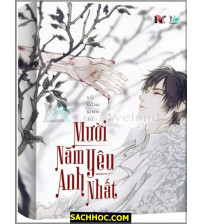 Mười Năm Yêu Anh Nhất