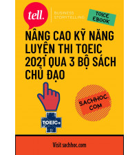 Nâng cao kỹ năng luyện thi Toeic 2021 qua 3 bộ sách chủ đạo