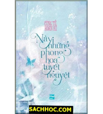 Này Những Phong Hoa Tuyết Nguyệt