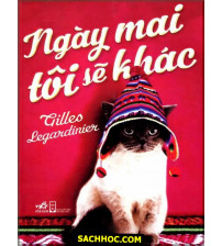 Ngày Mai Tôi Sẽ Khác