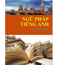 Ngữ pháp tiếng anh - Lê Công Đức