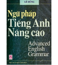Ngữ pháp tiếng anh nâng cao Lê Dũng
