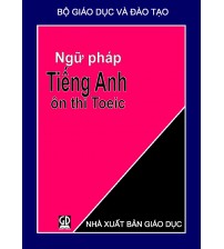 Ngữ pháp tiếng anh ôn thi Toeic (Bản đẹp)