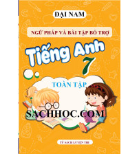 Ngữ pháp và bài tập bổ trợ tiếng anh 7 toàn tập