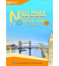 Ngữ pháp và giải thích ngữ pháp tiếng anh cơ bản và nâng cao tập 1