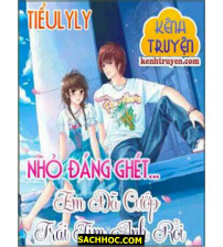 Nhỏ Đáng Ghét! Em đã cướp trái tim anh rồi