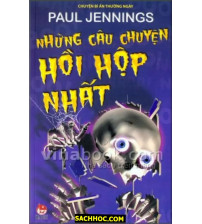 Những Câu Chuyện Hồi Hộp Nhất