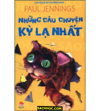 Những Câu Chuyện Kỳ Lạ Nhất