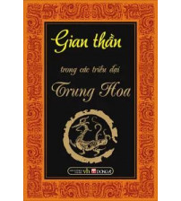 Những gian thần trong triều đại Trung Hoa