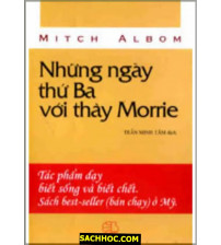 Những Ngày Thứ Ba Với Thầy Morrie