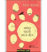 Những Người Thích Đùa