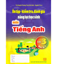 Ôn tập kiểm tra đánh giá năng lực học sinh môn Tiếng anh lớp 3,4,5