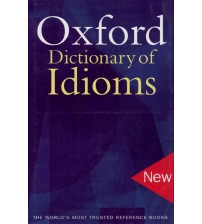 Oxford Dictionary of Idioms