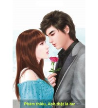 Phàm Thiếu - Anh Thật Là Hư