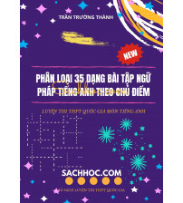 Phân loại 35 dạng bài tập ngữ pháp tiếng anh theo chủ điểm